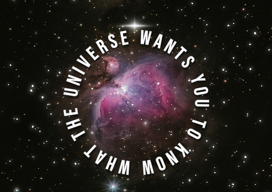 What The Universe Wants You To Know - A message written just for you (emailed)